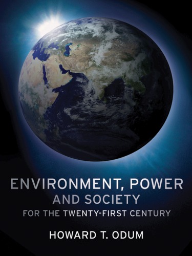 Environment, Power, and Society for the Twenty-First Century: The Hierarchy of Energy