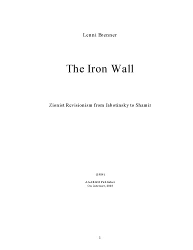 The Iron Wall: Zionist Revisionism from Jabotinsky to Shamir