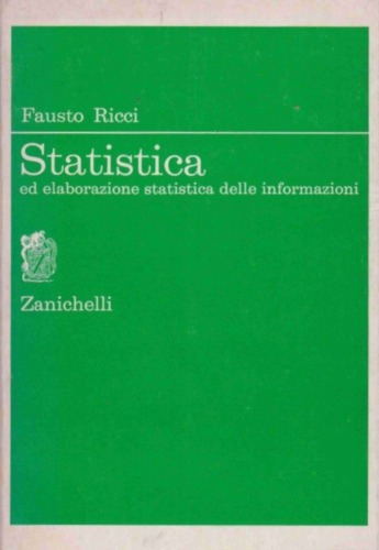 Statistica ed elaborazione statistica delle informazioni