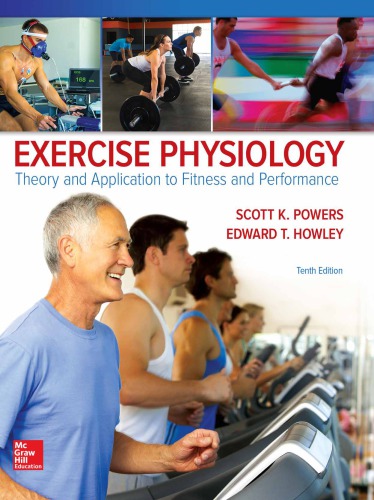 Exercise Physiology: Theory and Application to Fitness and Performance