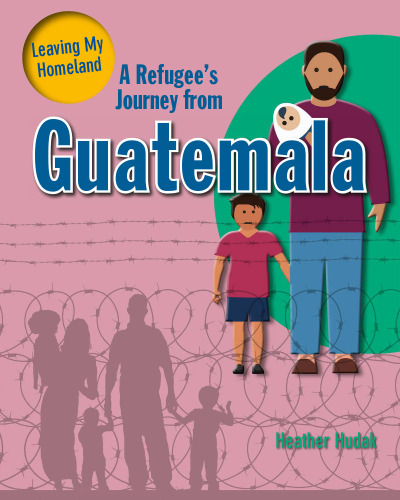 A Refugee’s Journey from Guatemala