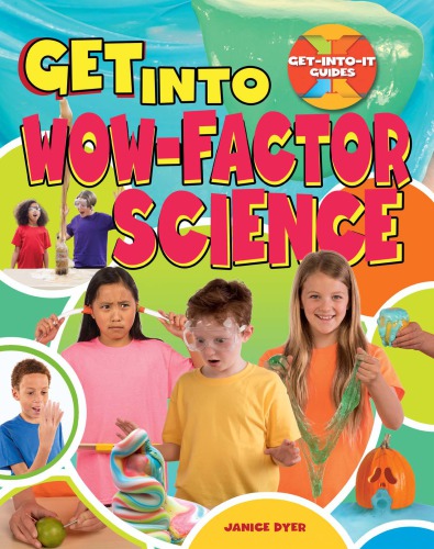 Get Into Wow-Factor Science