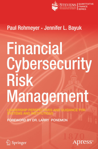 Financial Cybersecurity Risk Management: Leadership Perspectives and Guidance for Systems and Institutions