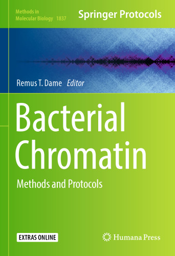 Bacterial Chromatin: Methods and Protocols