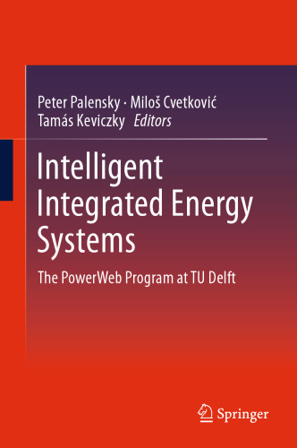 Intelligent Integrated Energy Systems: The PowerWeb Program at TU Delft