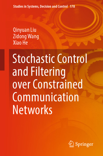 Stochastic Control and Filtering over Constrained Communication Networks