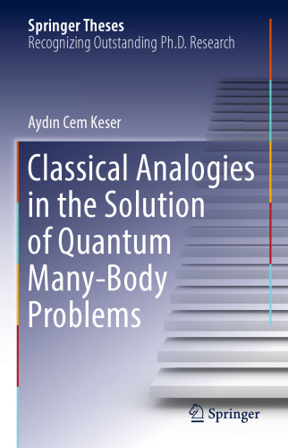 Classical Analogies in the Solution of Quantum Many-Body Problems