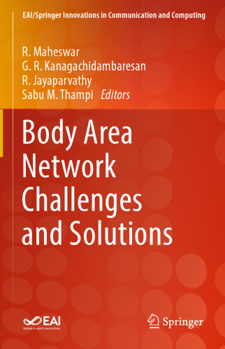 Body Area Network Challenges and Solutions