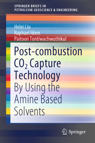 Post-combustion CO2 Capture Technology: By Using the Amine Based Solvents