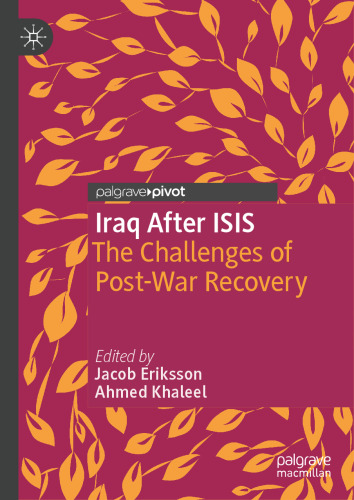 Iraq After ISIS: The Challenges of Post-War Recovery