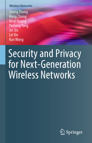 Security and Privacy for Next-Generation Wireless Networks