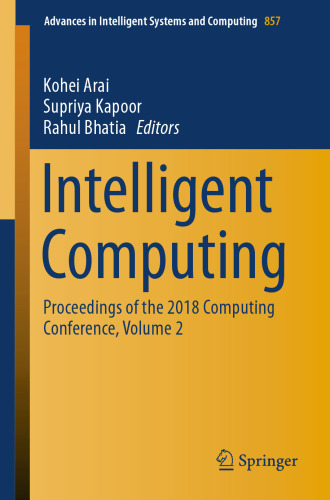 Intelligent Computing: Proceedings of the 2018 Computing Conference, Volume 2