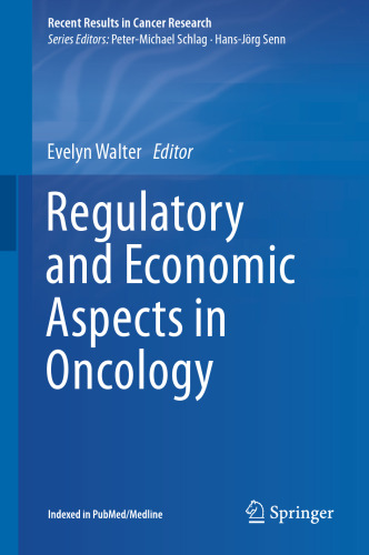 Regulatory and Economic Aspects in Oncology