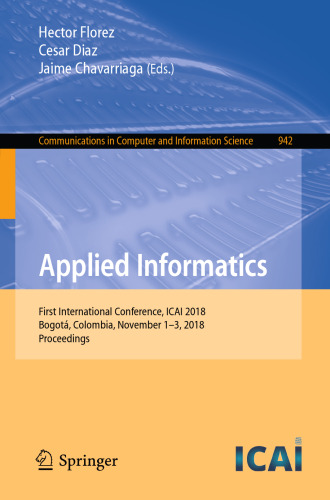 Applied Informatics: First International Conference, ICAI 2018, Bogotá, Colombia, November 1-3, 2018, Proceedings