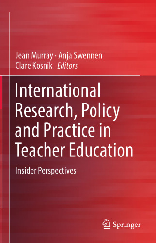 International Research, Policy and Practice in Teacher Education: Insider Perspectives