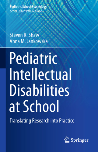 Pediatric Intellectual Disabilities at School: Translating Research into Practice