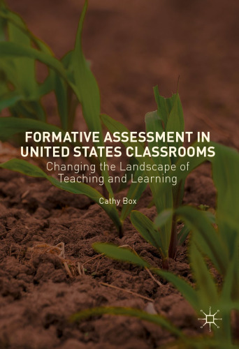 Formative Assessment in United States Classrooms: Changing the Landscape of Teaching and Learning