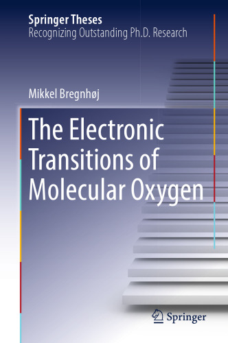 The Electronic Transitions of Molecular Oxygen