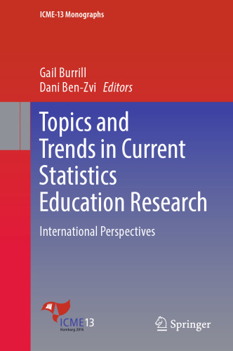 Topics and Trends in Current Statistics Education Research: International Perspectives