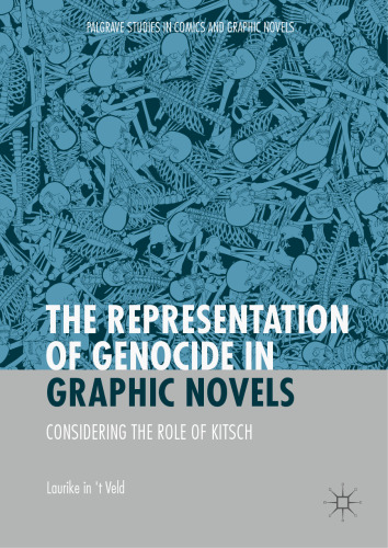 The Representation of Genocide in Graphic Novels: Considering the Role of Kitsch