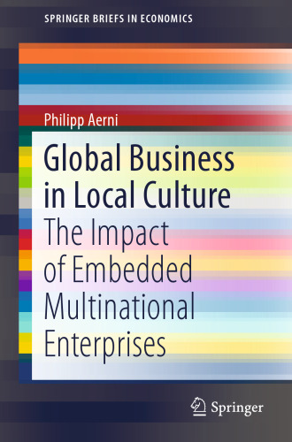 Global Business in Local Culture: The Impact of Embedded Multinational Enterprises