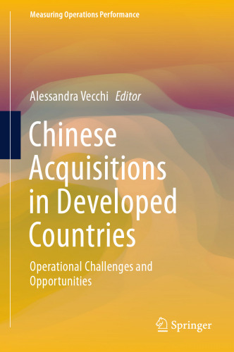 Chinese Acquisitions in Developed Countries: Operational Challenges and Opportunities