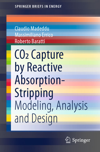 CO2 Capture by Reactive Absorption-Stripping: Modeling, Analysis and Design