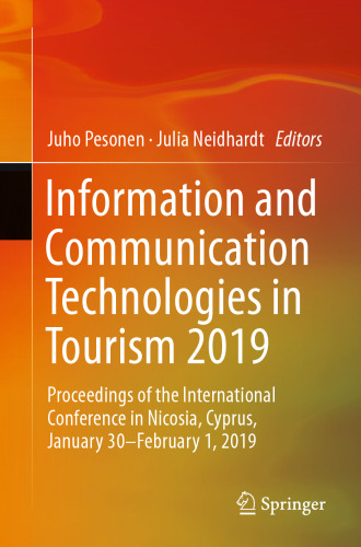 Information and Communication Technologies in Tourism 2019: Proceedings of the International Conference in Nicosia, Cyprus, January 30–February 1, 2019