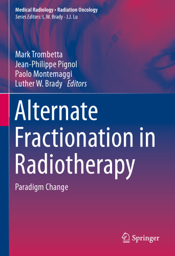 Alternate Fractionation in Radiotherapy: Paradigm Change