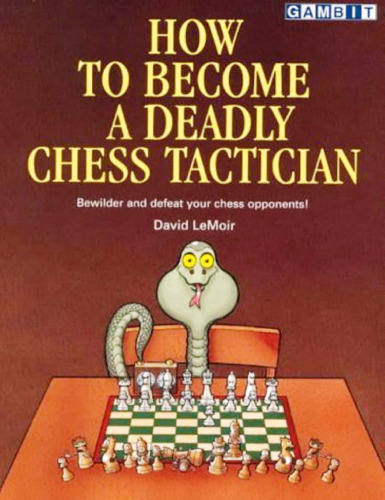 How to Become a Deadly Chess Tactician