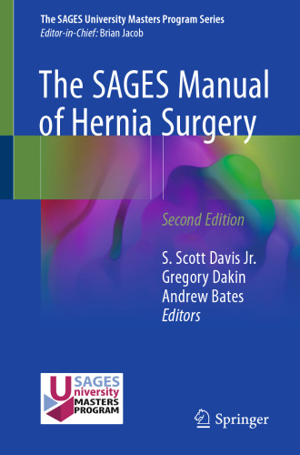 The SAGES Manual of Hernia Surgery