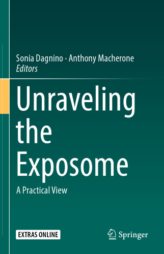 Unraveling the Exposome: A Practical View