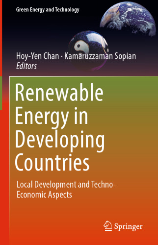 Renewable Energy in Developing Countries: Local Development and Techno-Economic Aspects