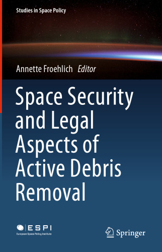 Space Security and Legal Aspects of Active Debris Removal