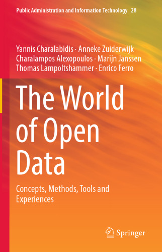 The World of Open Data: Concepts, Methods, Tools and Experiences