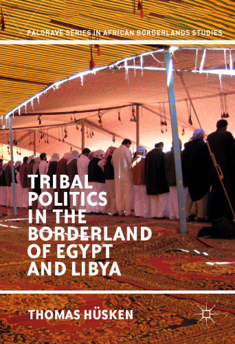 Tribal Politics in the Borderland of Egypt and Libya