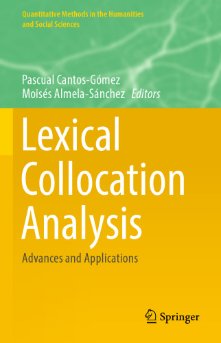 Lexical Collocation Analysis: Advances and Applications