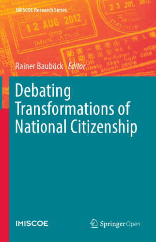 Debating Transformations of National Citizenship