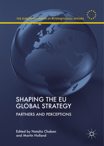 Shaping the EU Global Strategy: Partners and Perceptions