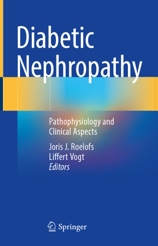 Diabetic Nephropathy: Pathophysiology and Clinical Aspects