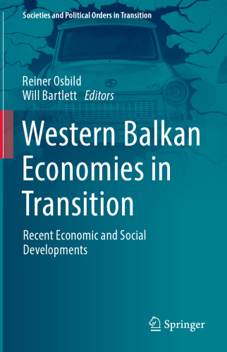 Western Balkan Economies in Transition: Recent Economic and Social Developments