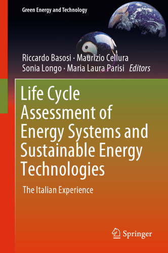 Life Cycle Assessment of Energy Systems and Sustainable Energy Technologies: The Italian Experience