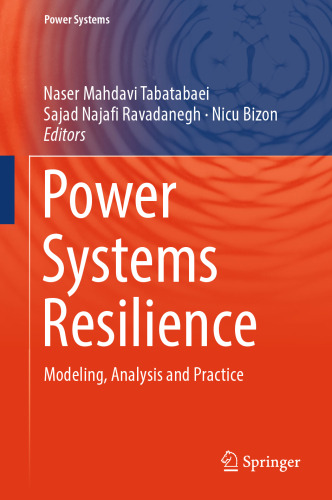 Resilience: Modeling, Analysis and Practice