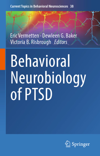 Behavioral Neurobiology of PTSD