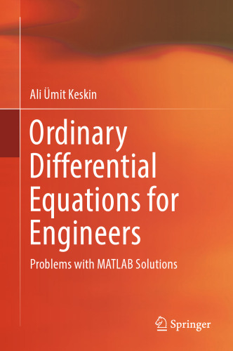 Ordinary Differential Equations for Engineers: Problems with MATLAB Solutions