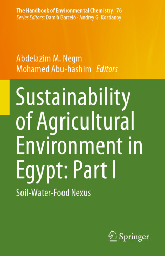 Sustainability of Agricultural Environment in Egypt: Part I: Soil-Water-Food Nexus