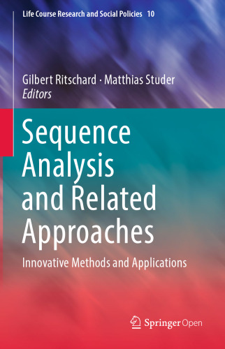 Sequence Analysis and Related Approaches: Innovative Methods and Applications