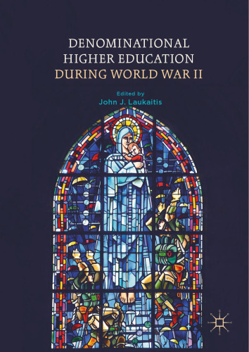 Denominational Higher Education during World War II