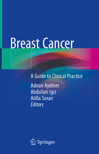 Breast Cancer: A Guide to Clinical Practice