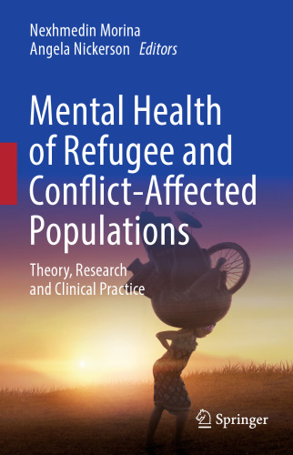 Mental Health of Refugee and Conflict-Affected Populations: Theory, Research and Clinical Practice